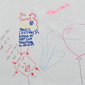 Graffiti style writing - 'You will know the weight of a breath when you don't have it',  'Big snakes, small ladders; small ladders extend my very last breath to infinity' and 'Precious'.