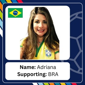 Young woman with long hair in yellow football shirt with caption 'Name: Adriana; Supporting: BRA'.
